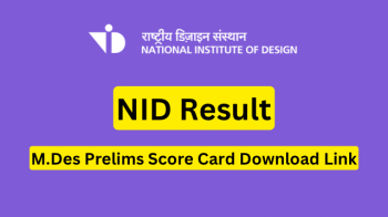 NID M.Des Result 2023 are out; Click Here for More Details